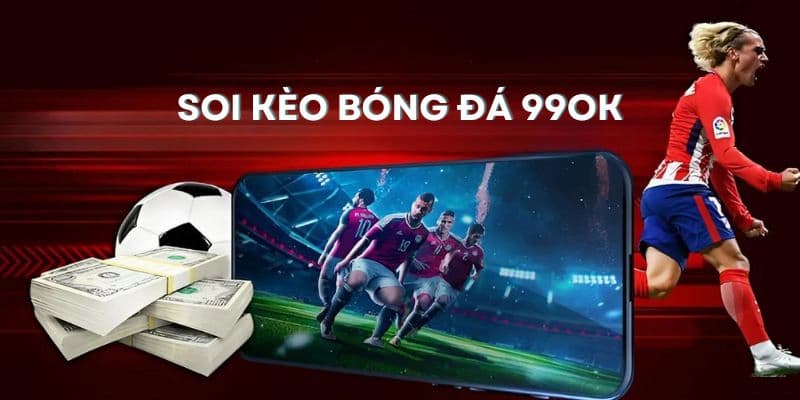 Khái niệm soi kèo bóng đá