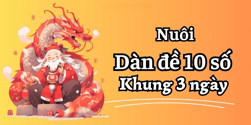 Bí quyết chọn dàn đề 10 số hiệu quả cao