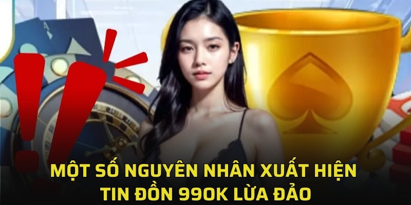 Vì sao có thông tin 99OK lừa đảo?